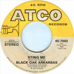 Black Oak Arkansas : Sting Me - Hey Y'All